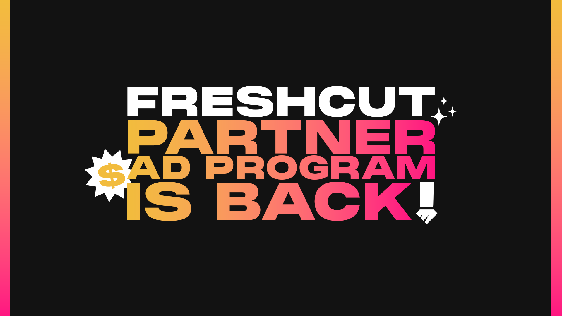 FreshCut's Partner Ad Revenue Program Returns in 2024 🚀